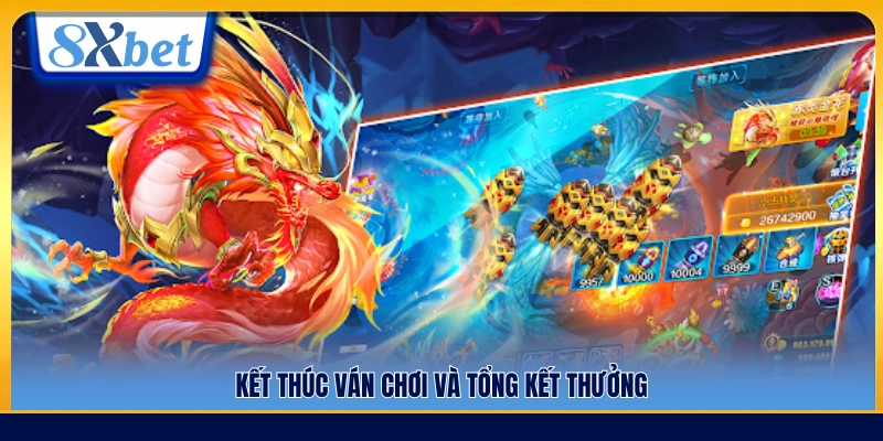 Giai đoạn hoàn tất ván chơi và tính toán phần thưởng