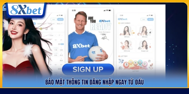 Đảm bảo an toàn thông tin đăng nhập ngay khi tạo tài khoản