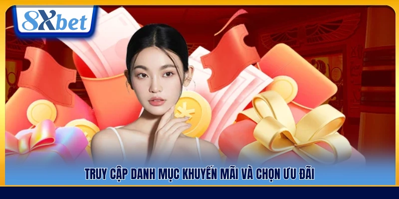 Vào mục khuyến mãi và lựa chọn chương trình phù hợp